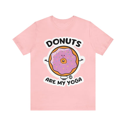 Donuts Are My Yoga Unisex Short Sleeve Tee