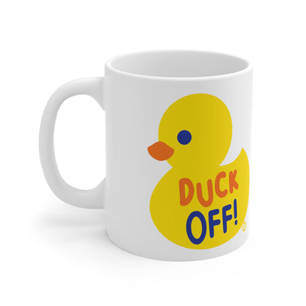 duck off Ceramic Mug