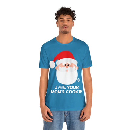 Santa Ate Moms Cookie Unisex Tee