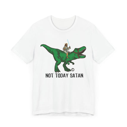 Funny "NOT TODAY SATAN" JESUS DINO Tee Shirt