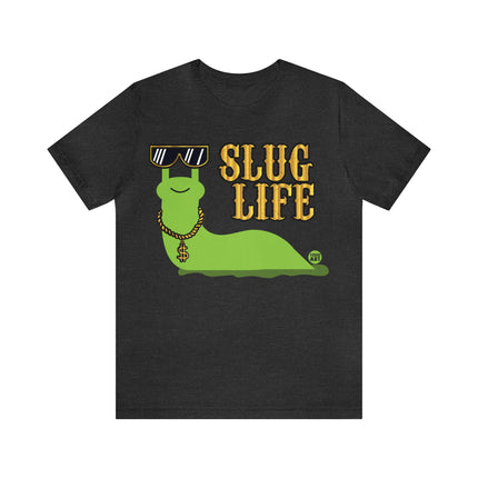 Slug Life Unisex Short Sleeve Tee