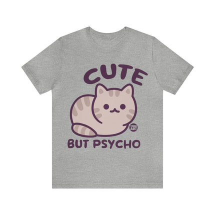 Cute But Psycho Cat Unisex Short Sleeve Tee