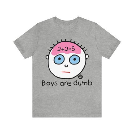 Boys Are Dumb Unisex Tee