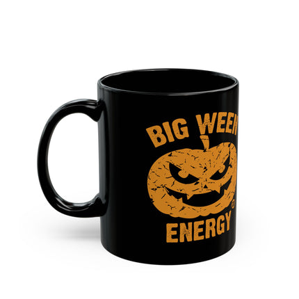 Big Ween Energy Mug