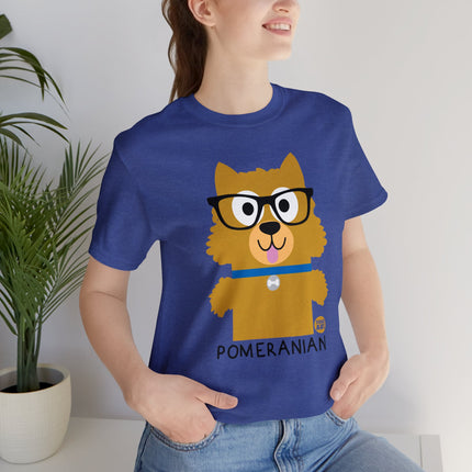 Bow Wow Meow Pomeranian Unisex Tee