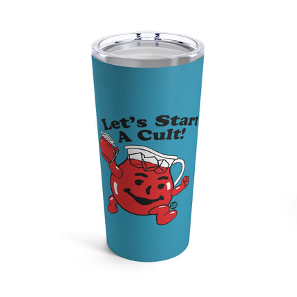 Let's Start A Cult Kool Aid Man Tumbler 20oz