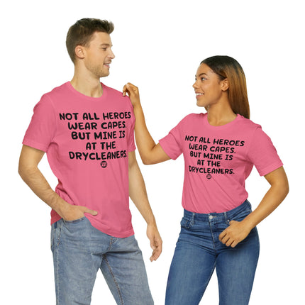 Hero Cape Drycleaners Unisex Tee
