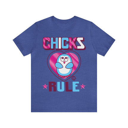 Chicks Rule Unisex Tee