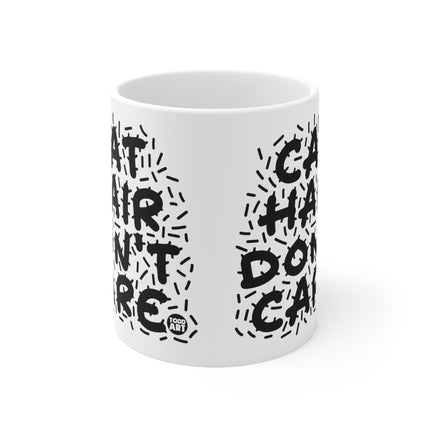 Cat Hair Dont Care Ceramic Mug