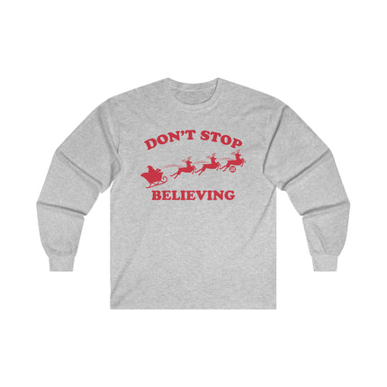 Don't Stop Believing Santa Ultra Cotton Long Sleeve Tee