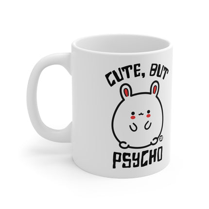 Cute But Psycho Ceramic Mug