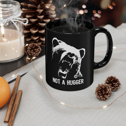 Not A Hugger Mug