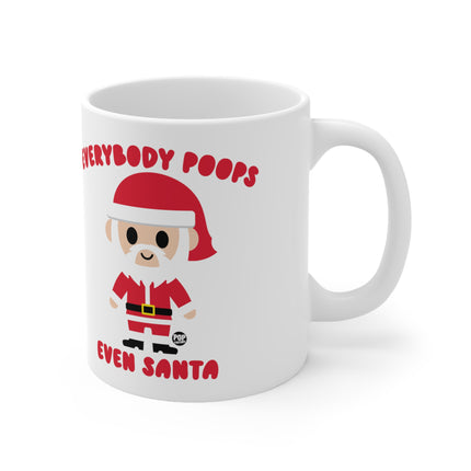 Everybody Poops Even Santa Ceramic Mug