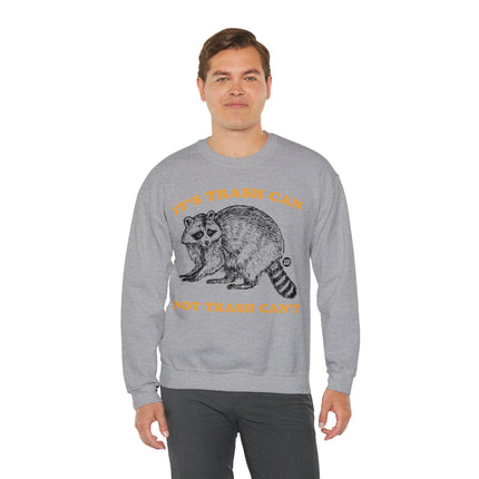 It's Trash Can Not Trash Can't Racoon Crewneck Sweatshirt