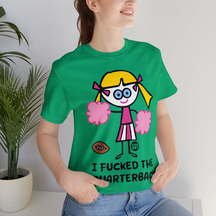 Fucked the Quarterback Unisex Short Sleeve Tee