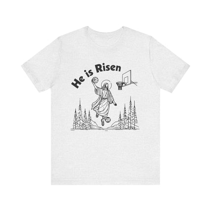 He Is Risen Jesus Basketball Tee, Funny Jesus Tees, Jesus Risen Basketball Shirt