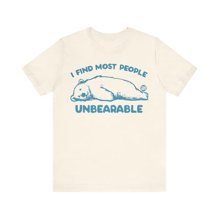 Find Most People Unbearable Bear Tee, Funny Polar Bear People Unbearable Tshirt