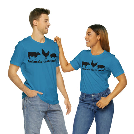 Animals Taste Good Unisex Tee