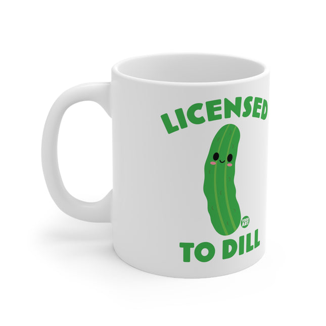Licensed to Dill Pickle Ceramic Mug