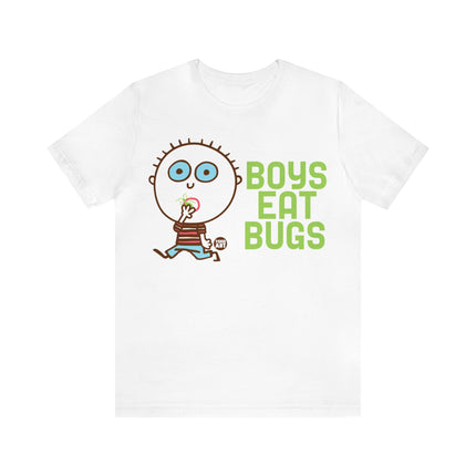 Boys Eat Bugs Unisex Tee