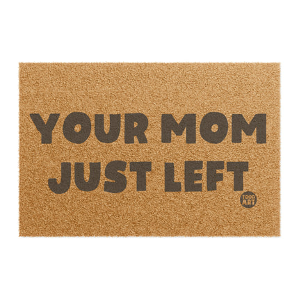 Your Just Left Doormat