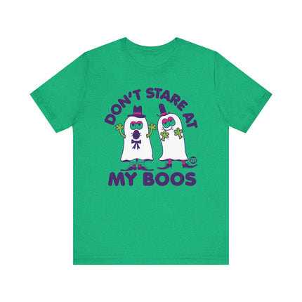 Don't Stare At My Boos Tee