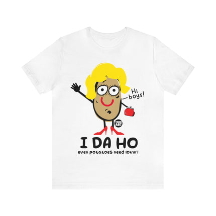 I DA HO Unisex Short Sleeve Tee