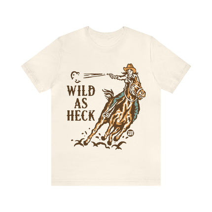 Wild As Heck Unisex Short Sleeve Tee