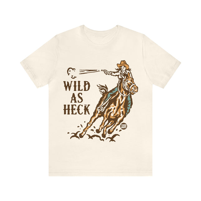 Wild As Heck Unisex Short Sleeve Tee
