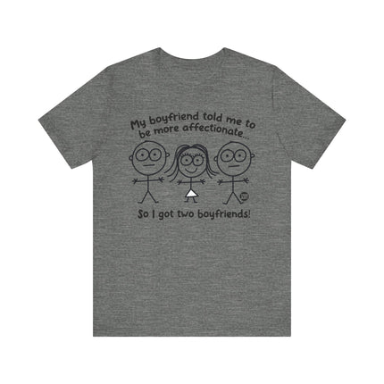 Funny "TWO BOYFRIENDS" Tee Shirt