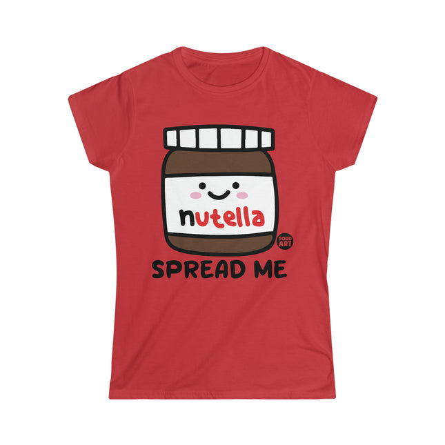 Spread Me Nutella Women's Softstyle Tee
