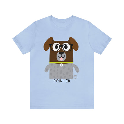 Bow Wow Meow Pointer Unisex Tee