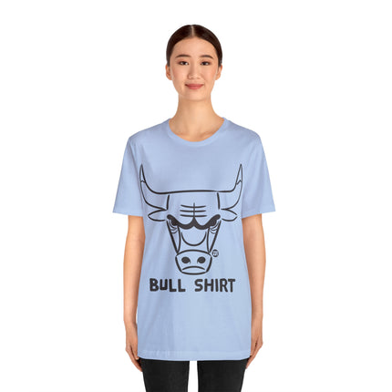 Bull Shirt Unisex Short Sleeve Tee