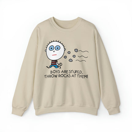 Boys Are Stupid Throw Rocks At Them Crewneck Sweatshirt