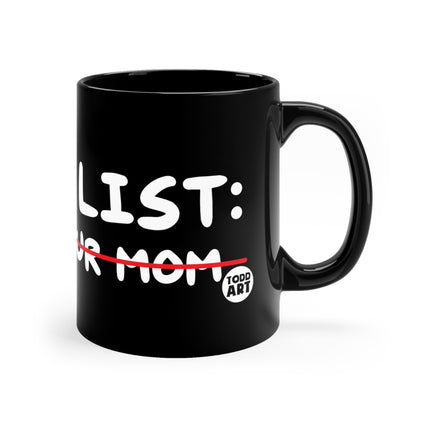 fuck your mom Mug