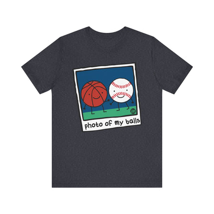 Funny "PHOTO OF MY BALLS" Tee Shirt