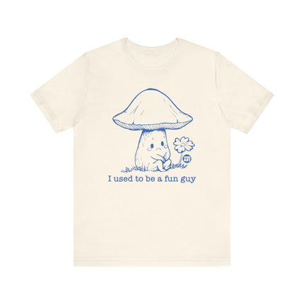 Used To Be Fun Guy Mushroom Tee, Cute Mushroom Fun Guy Tshirt