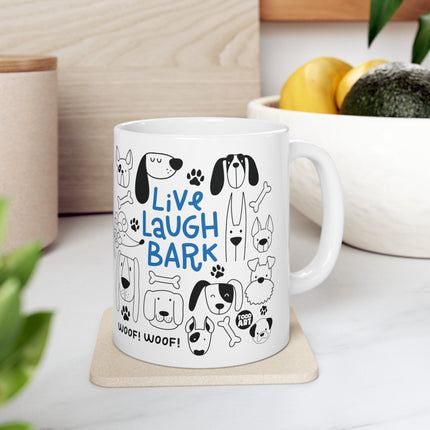 Live Laugh Bark Coffee Mug