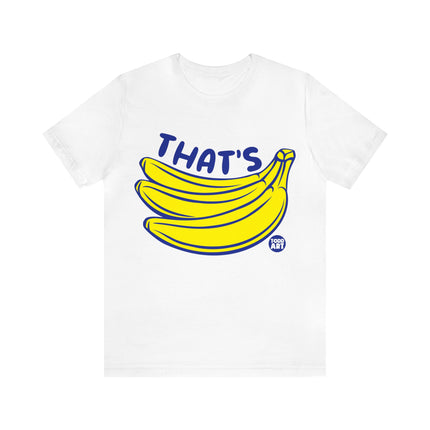 That's Bananas Unisex Short Sleeve Tee