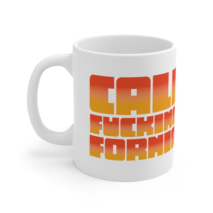 Califuckingfornia Ceramic Mug