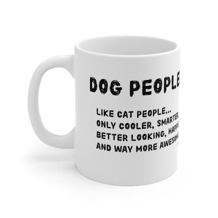 Dog People Ceramic Mug