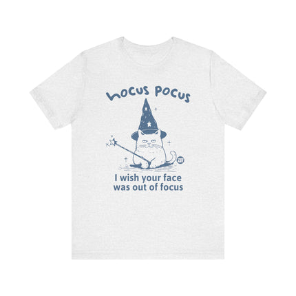 Hocus Pocus Wish Face Out of Focus Cat Tee, Funny Cat Tshirt