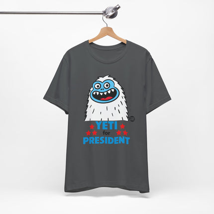 Yeti For President Tshirt