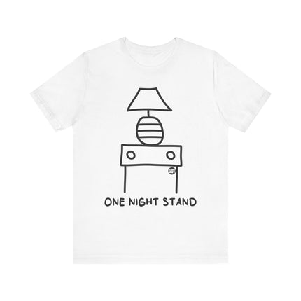 Funny "ONE NIGHT STAND" Tee Shirt