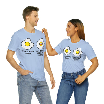 Brain On Drugs Egg Unisex Tee