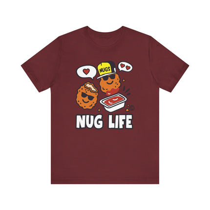 Funny "NUG LIFE" SAUCE Tee Shirt