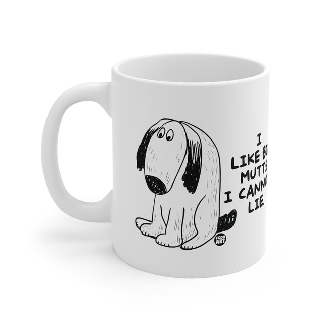 Like Big Mutts Ceramic Mug