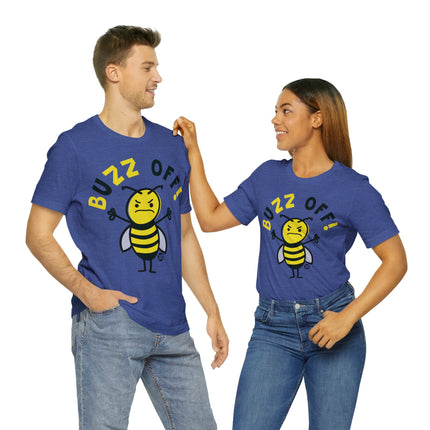 Buzz Off Bee Unisex Tee