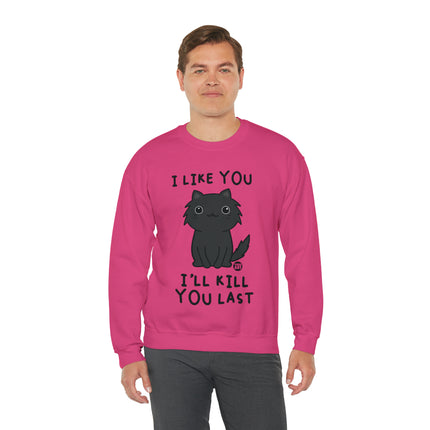 I Like You I Kill You Last Cat Crewneck Sweatshirt