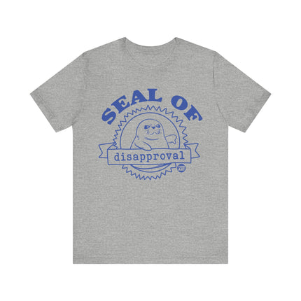 Seal of Disapproval Tshirt